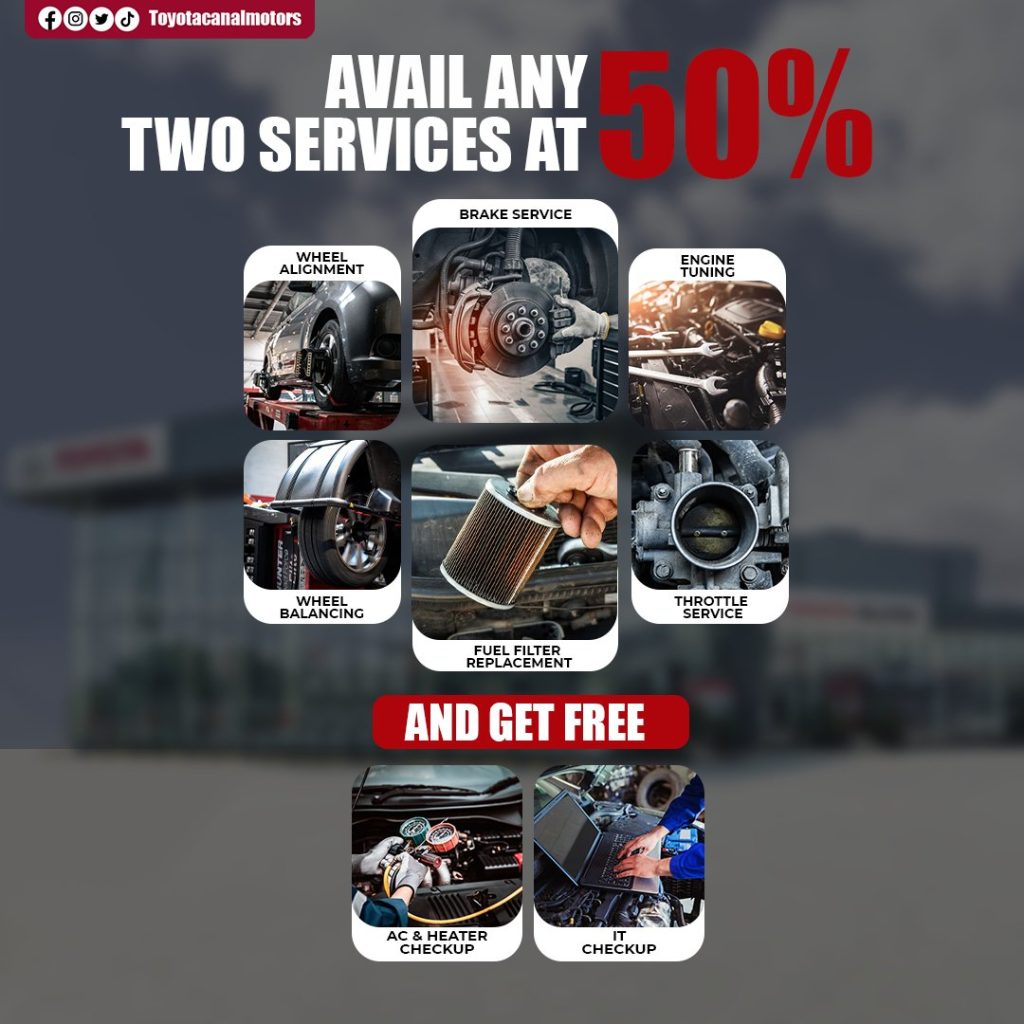 SUPER OFFER Avail any two services at 50% off and get two free services in Toyota Canal Motors Gujranwala